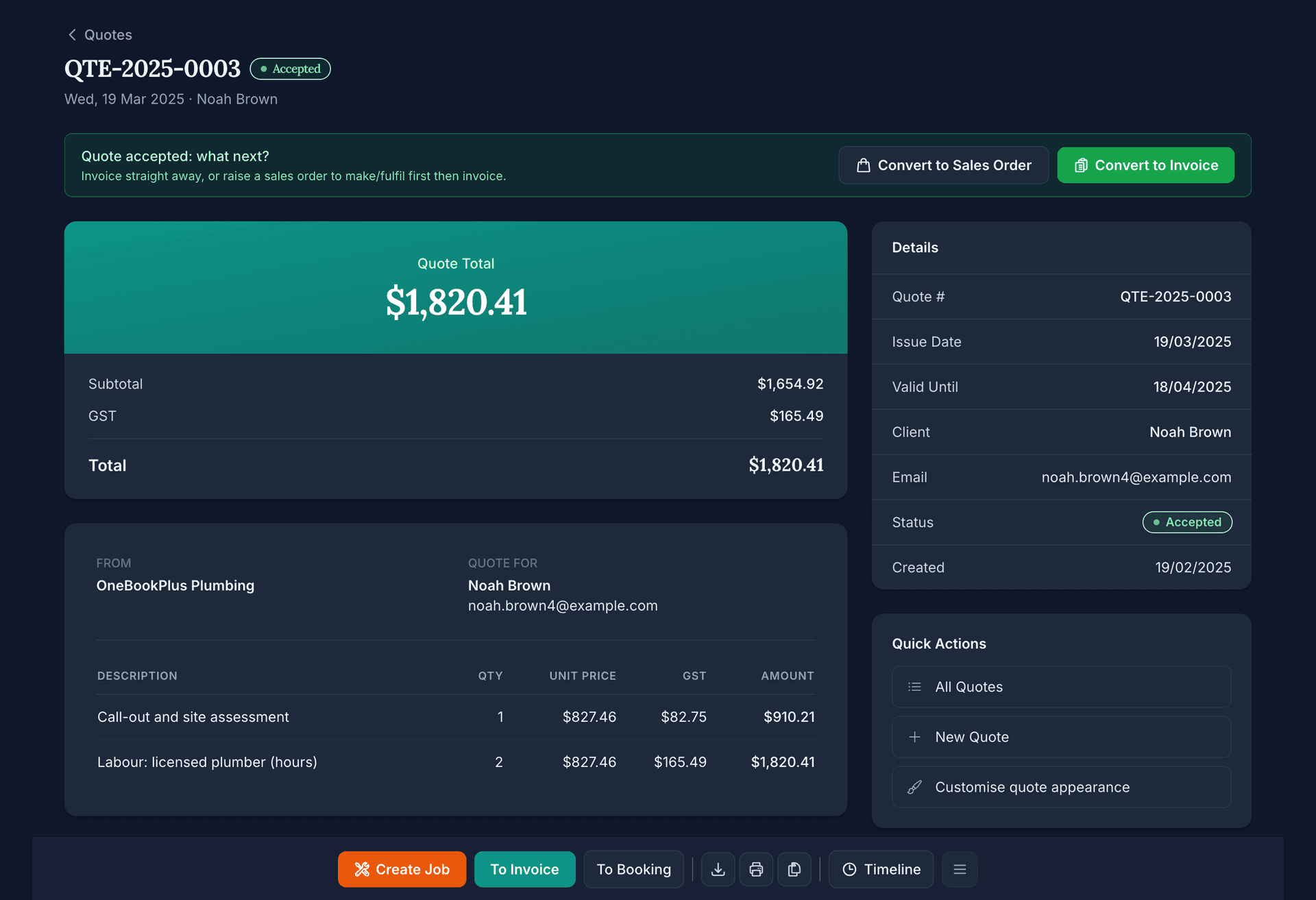 An accepted quote, QTE-2025-0003 for Noah Brown: the Quote accepted, what next banner with Convert to Sales Order and Convert to Invoice, the $1,820.41 total with subtotal and GST, the two lines with quantity, unit price and GST, the details panel and the Create Job, To Invoice and To Booking actions.
