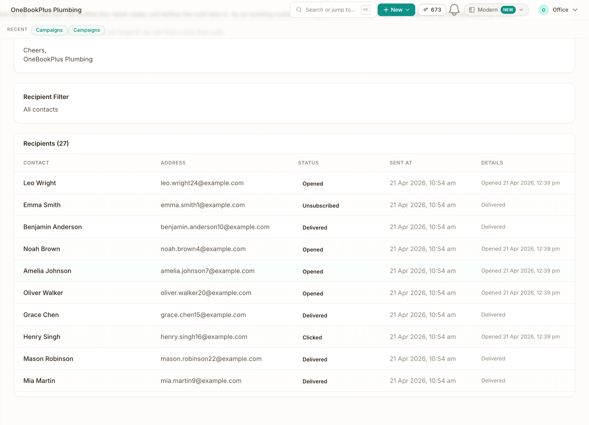 The recipient list of the same campaign, 27 recipients: each contact with the address it went to, an Opened, Unsubscribed, Delivered or Clicked status, the time it was sent, and when it was opened.