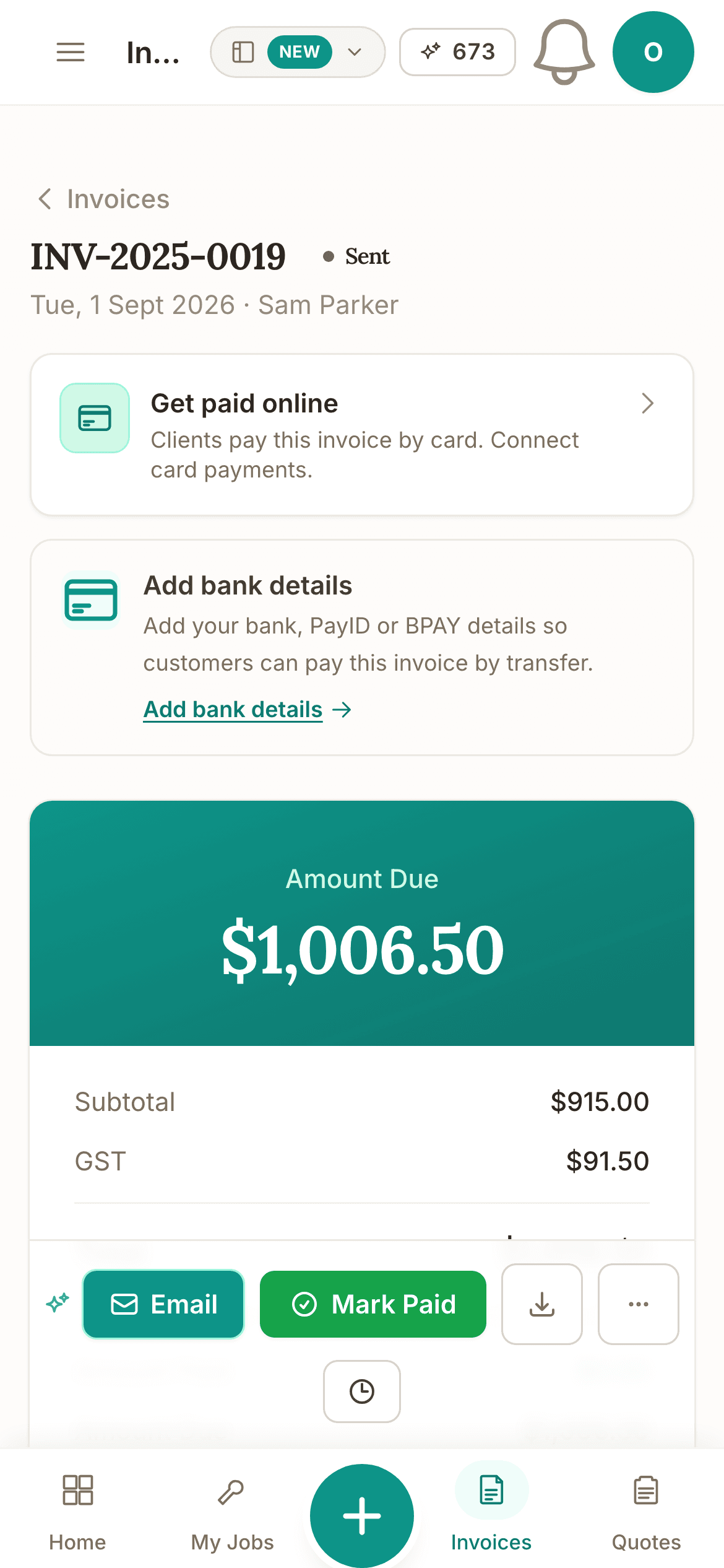 A sent invoice on a phone, INV-2025-0019 for Sam Parker: the Get paid online and Add bank details prompts, the amount due of $1,006.50 with its subtotal and GST, and the Email and Mark Paid buttons.