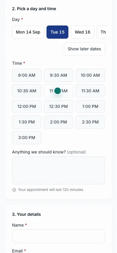 A customer booking on their phone: the plumbing business's public booking page opens with its services and prices, Burst pipe repair is tapped, a Tuesday is picked from the day strip, the times for that day load and 10:30 AM is chosen, then a name, an email address and a phone number are typed and the form ends on the Request booking button.